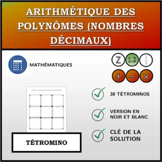 Tétromino: Arithmétique des polynômes (nombres décimaux)