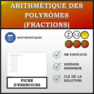 Fiche d'exercices: Arithmétique des polynômes (fractions)