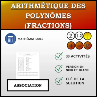 Exercice d'association: Arithmétique des polynômes (fractions)
