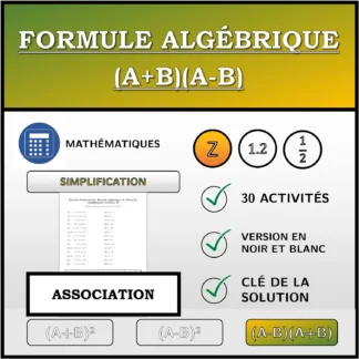 Exercice d'association: Formule algébrique (A+B)(A-B), simplification (entiers)