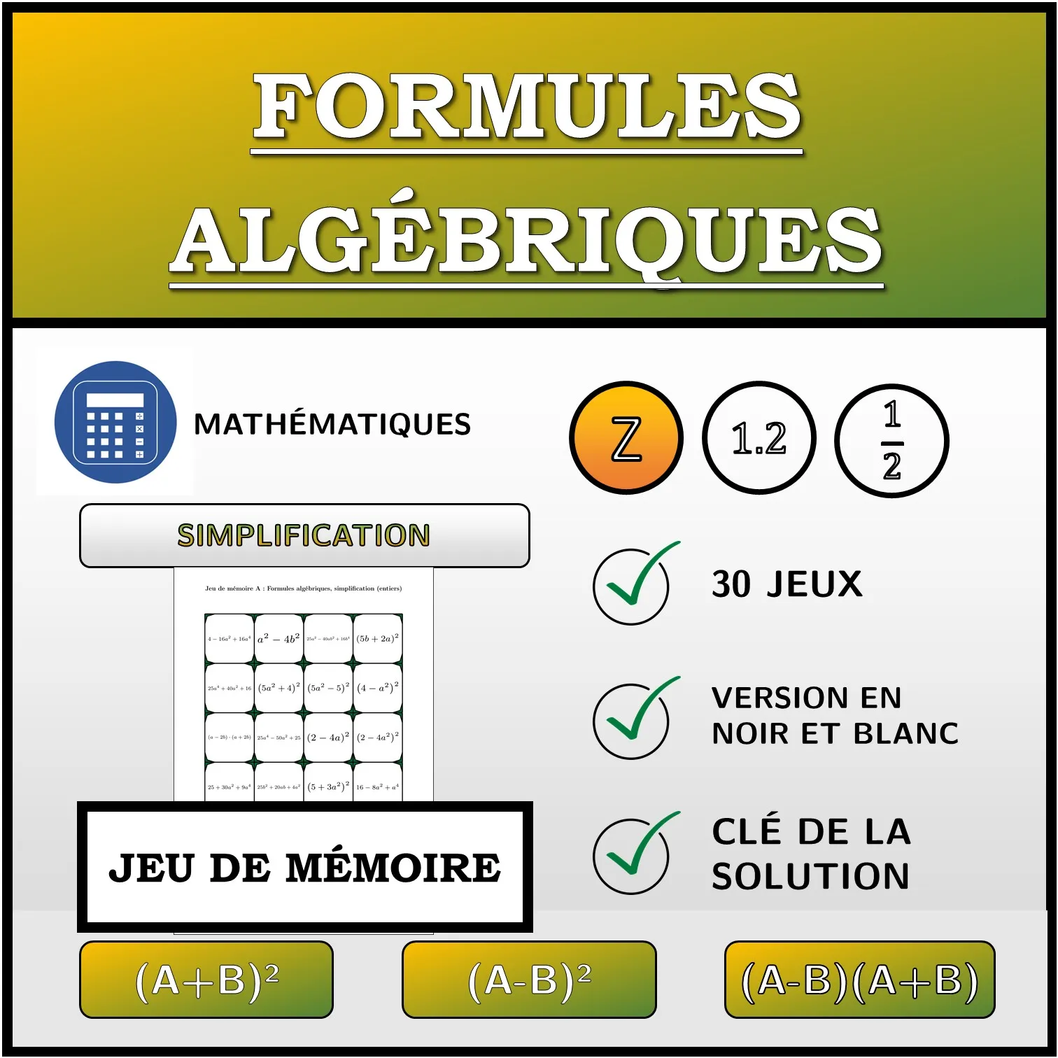 Jeu de mémoire: Formules algébriques, simplification (entiers)