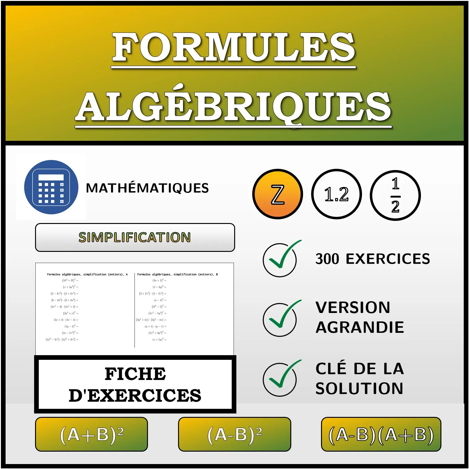 Fiche d'exercices: Formules algébriques, simplification (entiers)