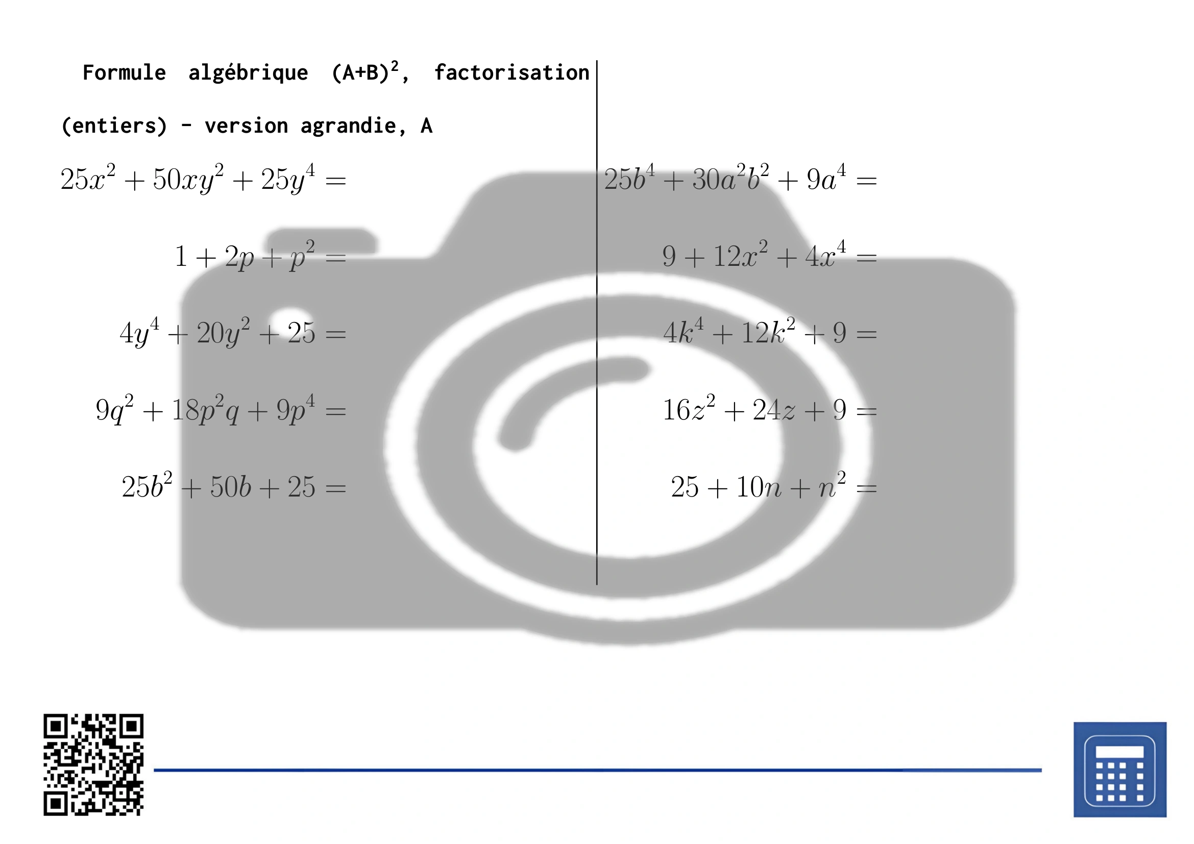 Fiche d'exercices: Formule algébrique (A+B)², factorisation (entiers) – Image 3
