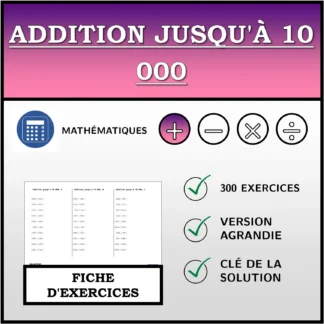 Fiche d'exercices: Addition jusqu'à 10 000