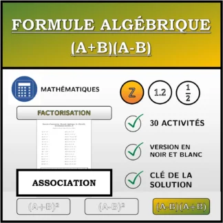 Exercice d'association: Formule algébrique (A+B)(A-B), factorisation (entiers)