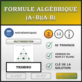 Trimino: Formule algébrique (A+B)(A-B), factorisation (entiers)