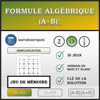 Jeu de mémoire: Formule algébrique (A+B)², simplification (nombres décimaux)