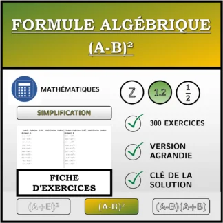 Fiche d'exercices: Formule algébrique (A-B)², simplification (nombres décimaux)