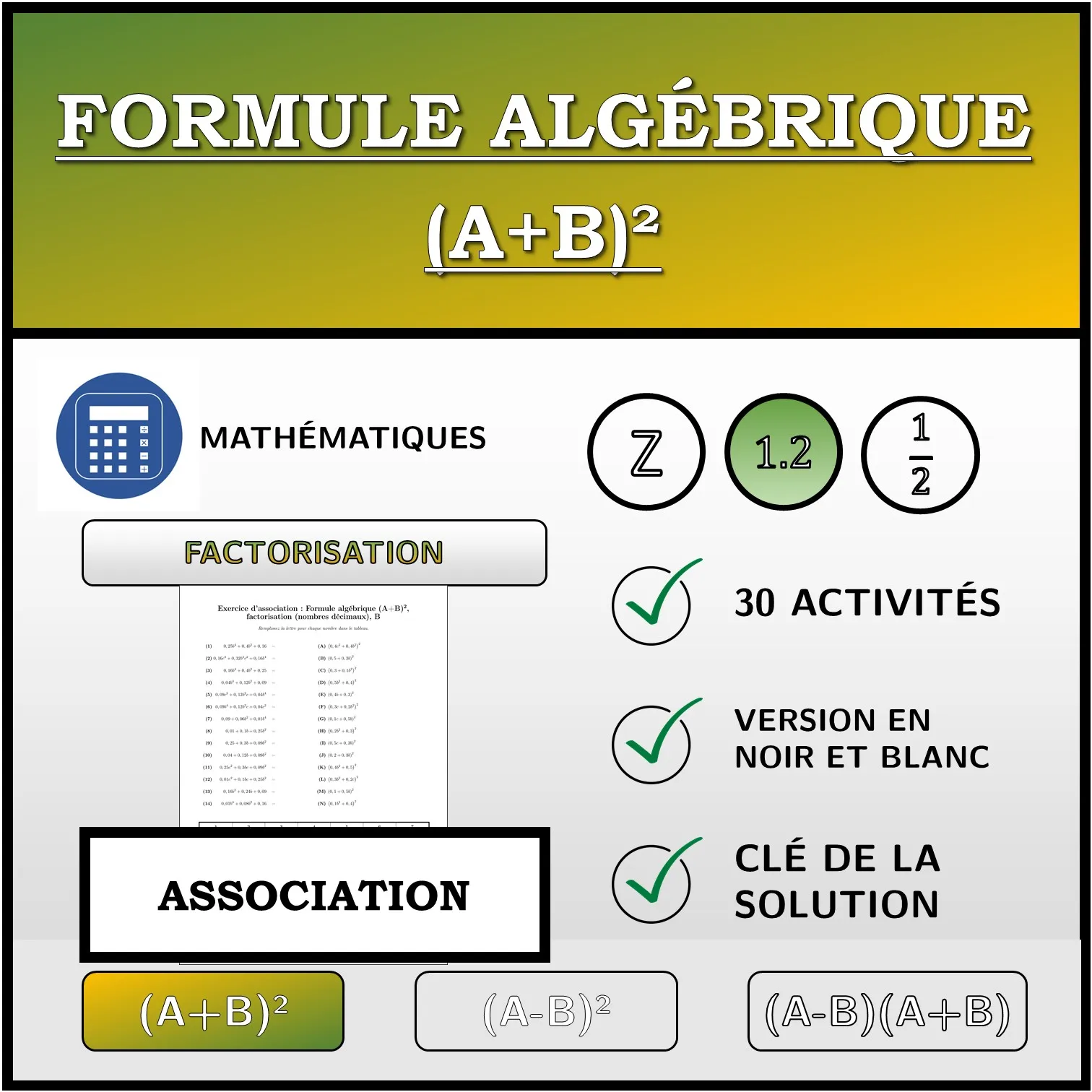 Exercice d'association: Formule algébrique (A+B)², factorisation (nombres décimaux)