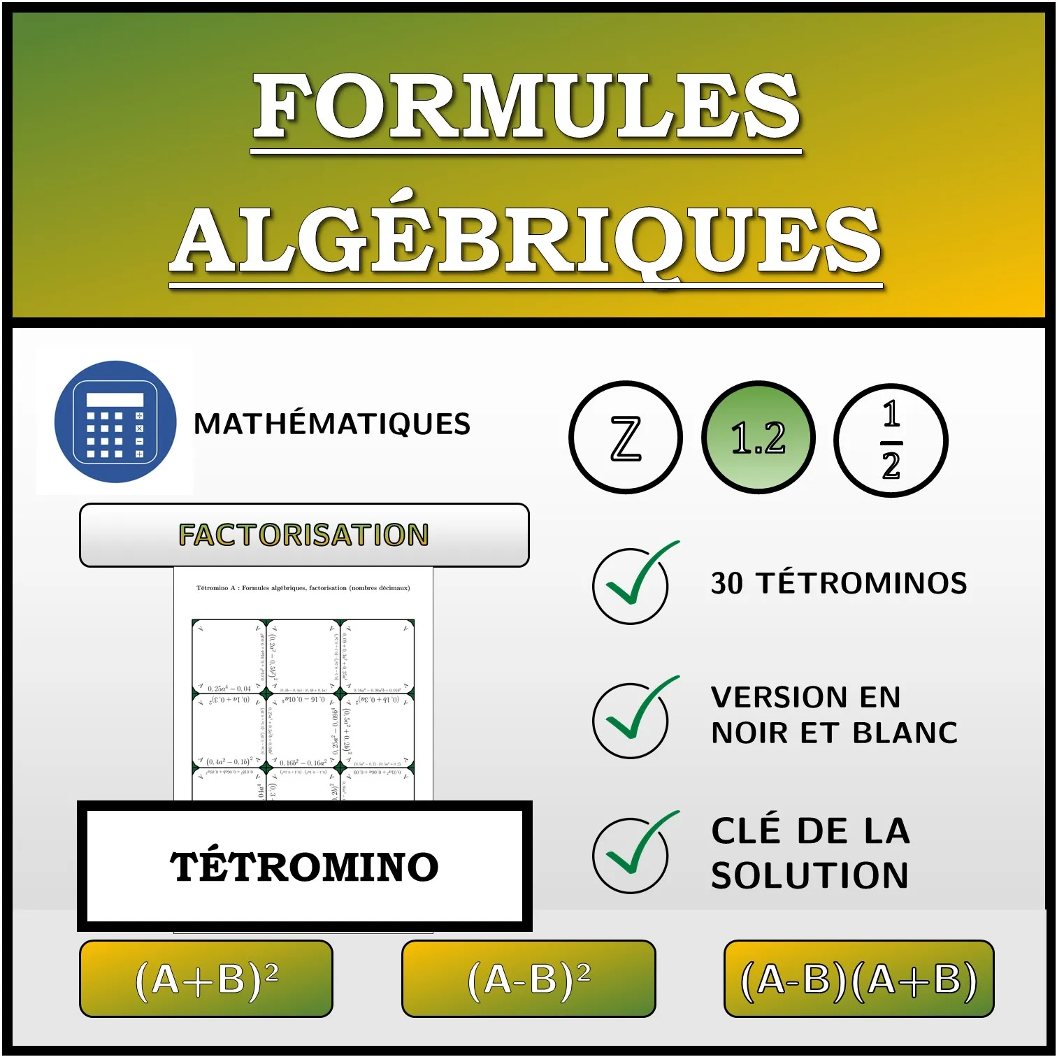 Tétromino: Formules algébriques, factorisation (nombres décimaux)