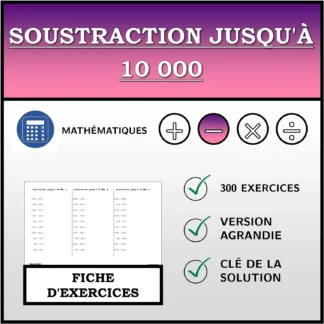 Fiche d'exercices: Soustraction jusqu'à 10 000