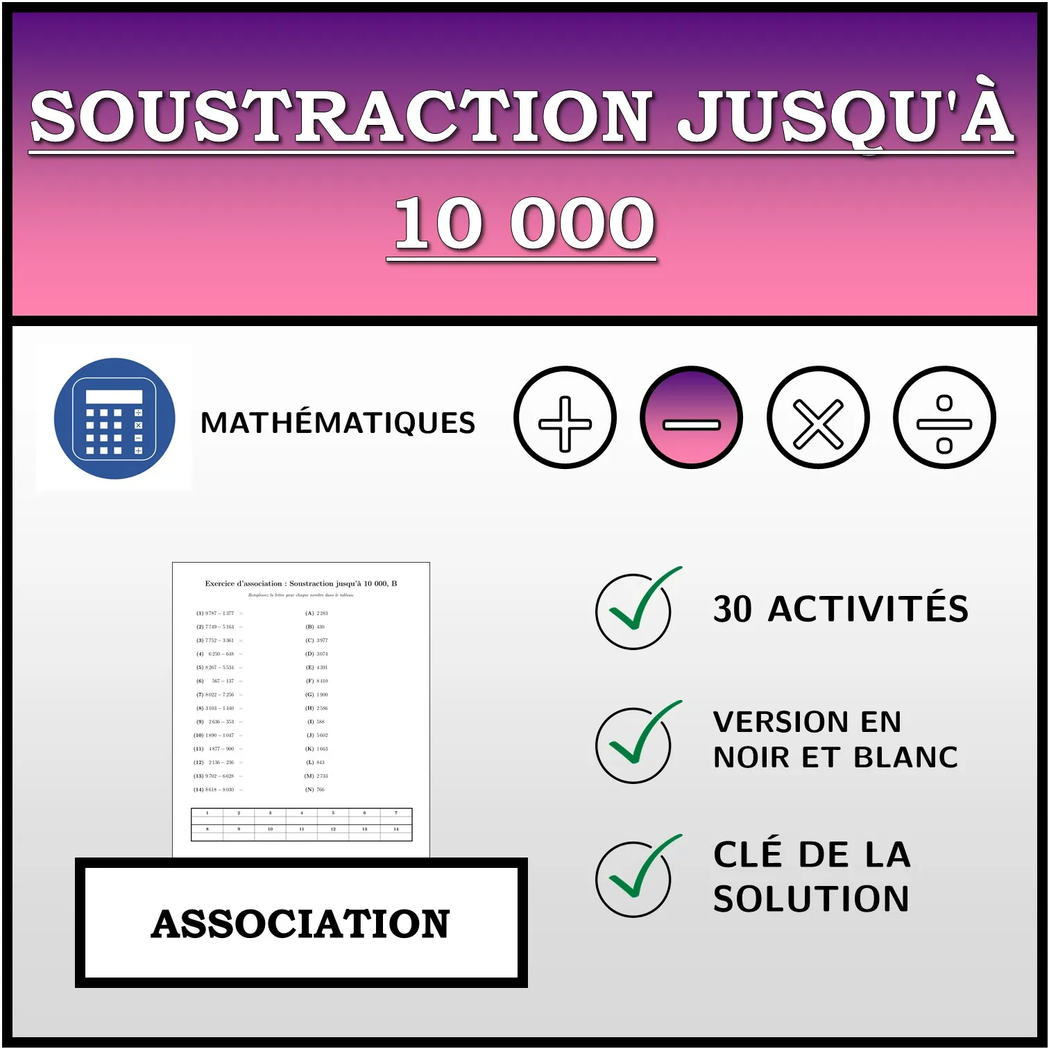 Exercice d'association: Soustraction jusqu'à 10 000