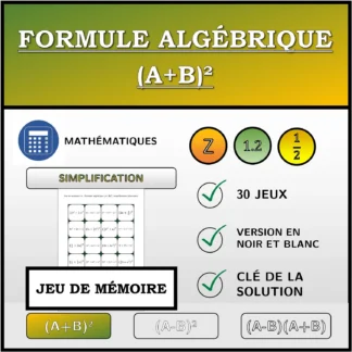 Jeu de mémoire: Formule algébrique (A+B)², simplification (fractions)