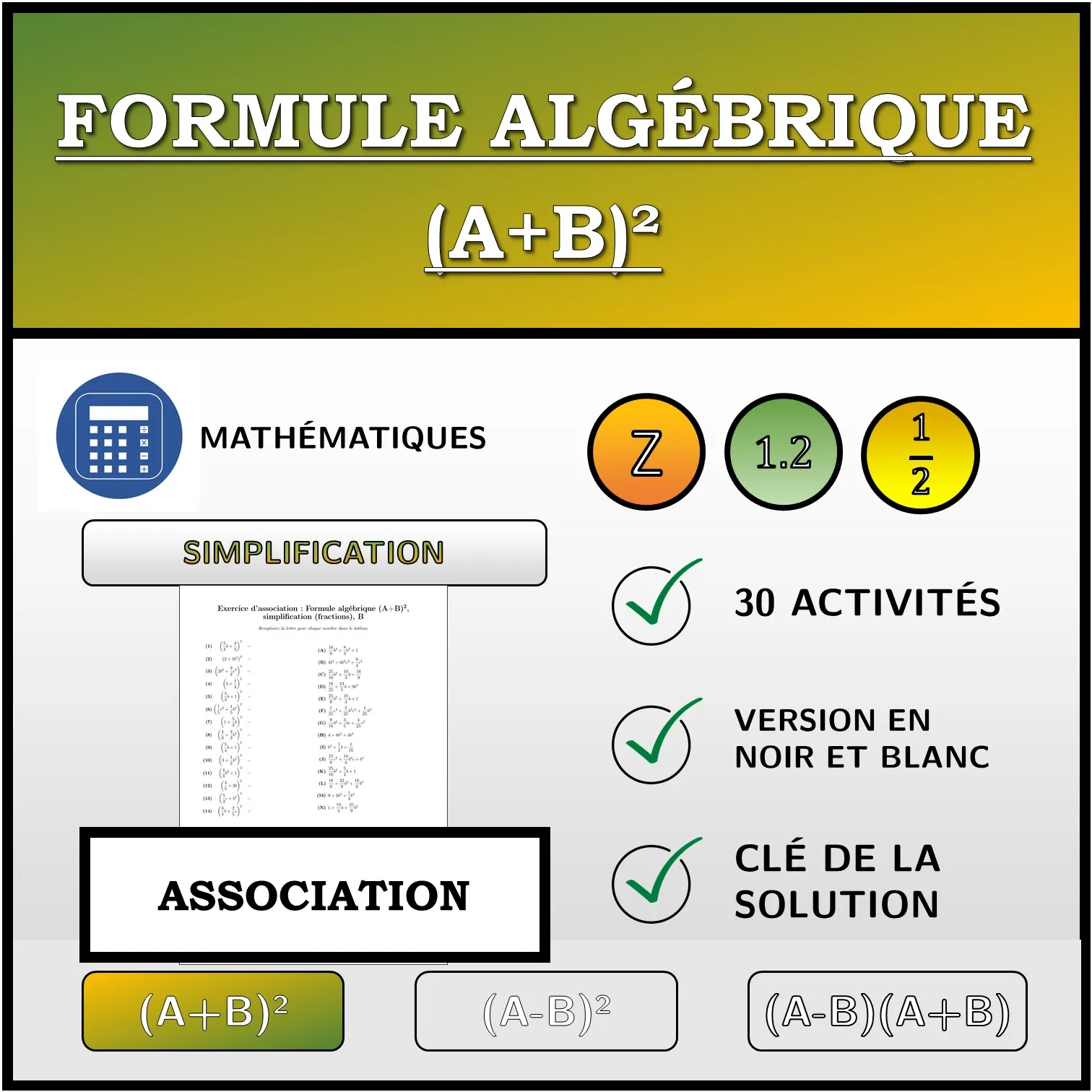 Exercice d'association: Formule algébrique (A+B)², simplification (fractions)
