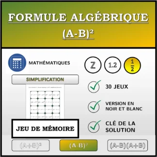 Jeu de mémoire: Formule algébrique (A-B)², simplification (fractions)