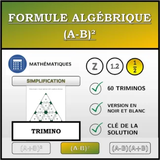 Trimino: Formule algébrique (A-B)², simplification (fractions)