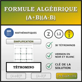 Tétromino: Formule algébrique (A+B)(A-B), simplification (fractions)