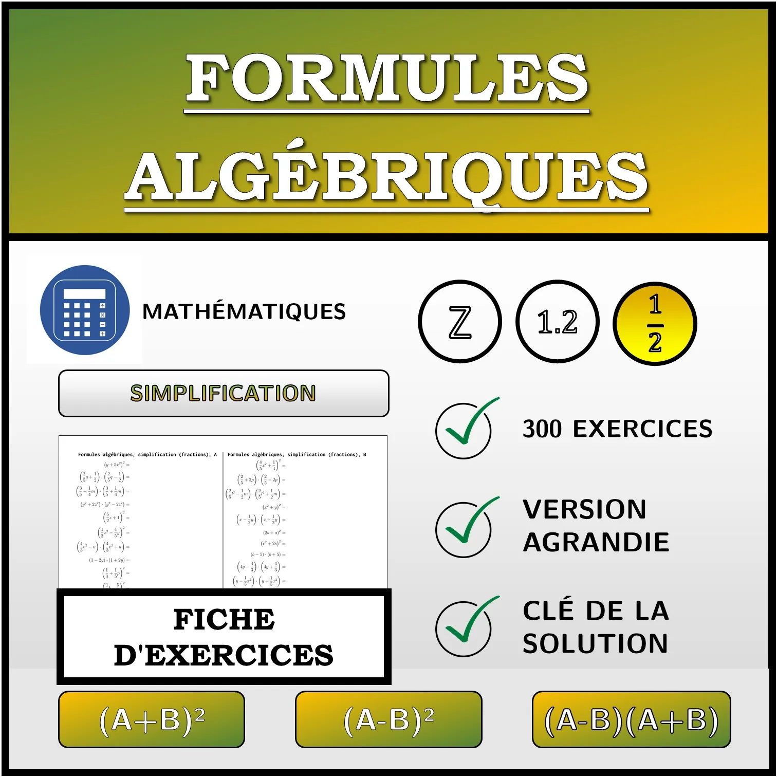 Fiche d'exercices: Formules algébriques, simplification (fractions)