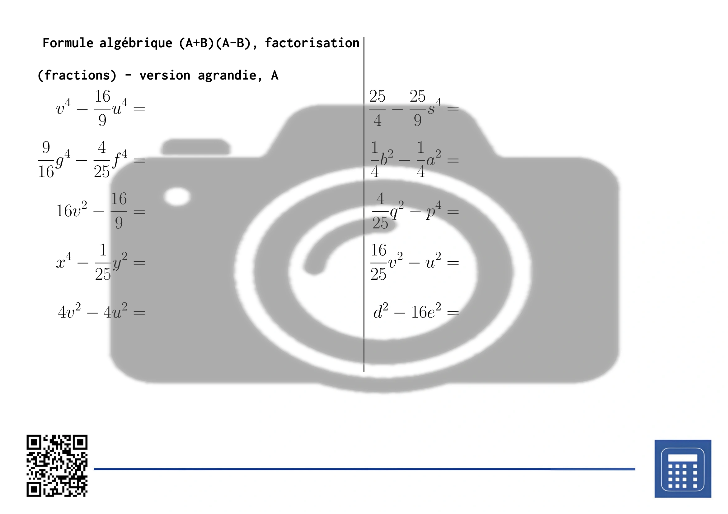 Fiche d'exercices: Formule algébrique (A+B)(A-B), factorisation (fractions) – Image 3