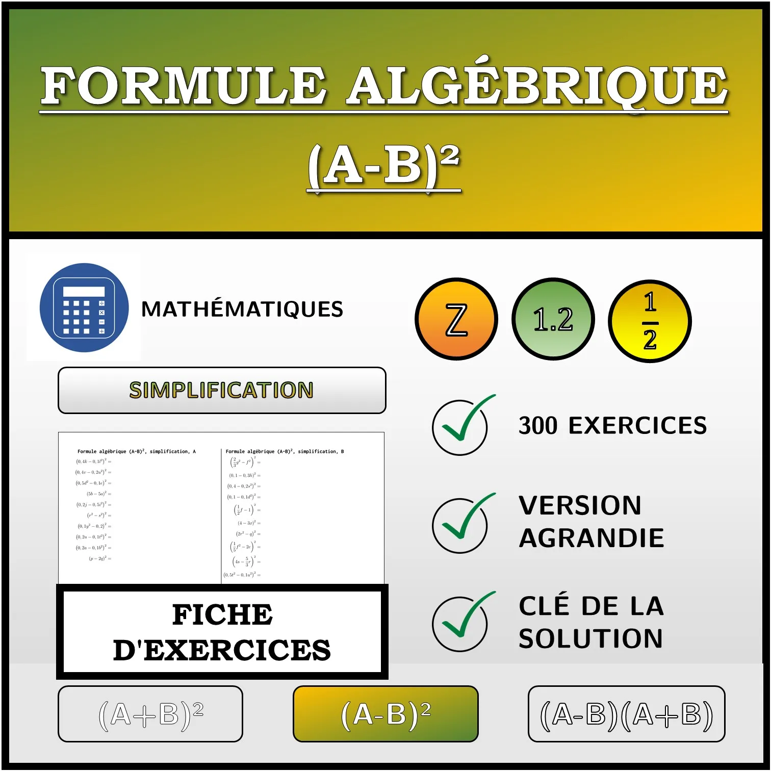 Fiche d'exercices: Formule algébrique (A-B)², simplification