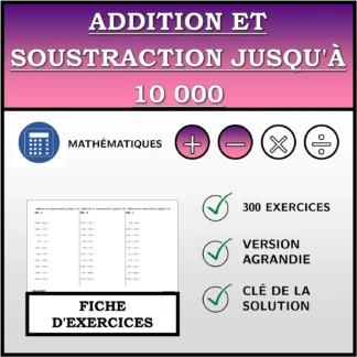 Fiche d'exercices: Addition et soustraction jusqu'à 10 000