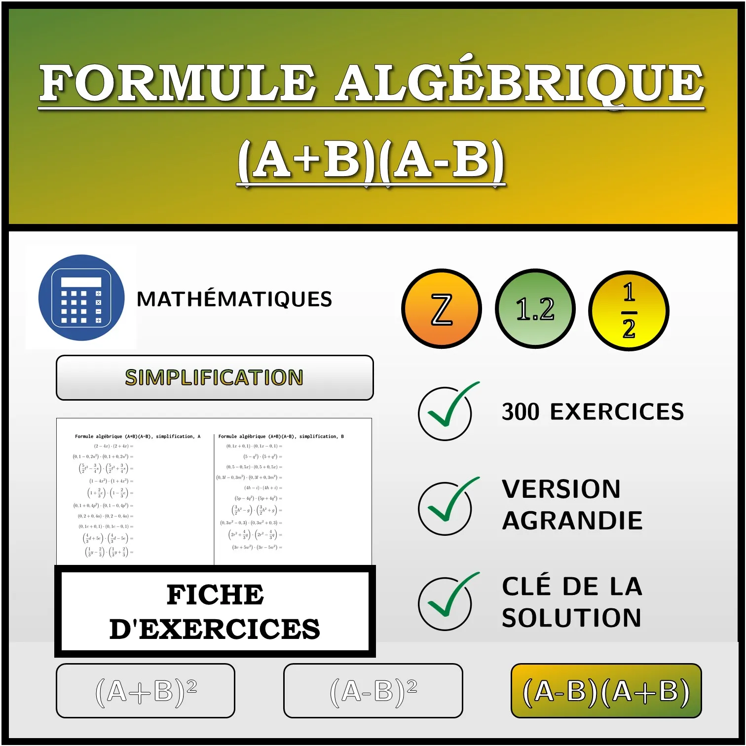 Fiche d'exercices: Formule algébrique (A+B)(A-B), simplification