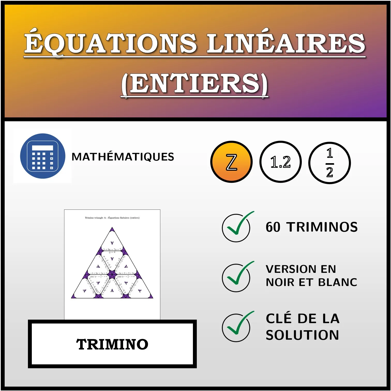 Trimino: Équations linéaires (entiers)