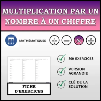 Fiche d'exercices: Multiplication par un nombre à un chiffre