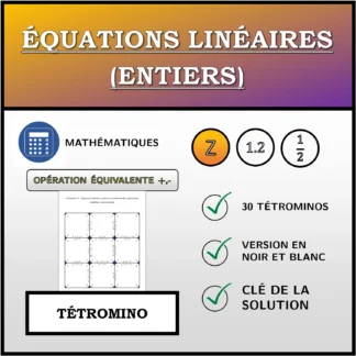 Tétromino: Équations linéaires (entiers), transformation équivalente (addition, soustraction)