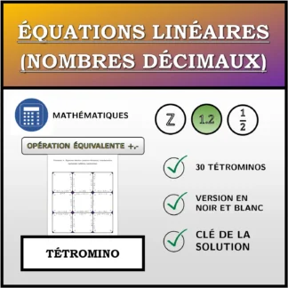Tétromino: Équations linéaires (nombres décimaux), transformation équivalente (addition, soustraction)