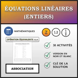 Exercice d'association: Équations linéaires (entiers), transformation équivalente (multiplication, division)
