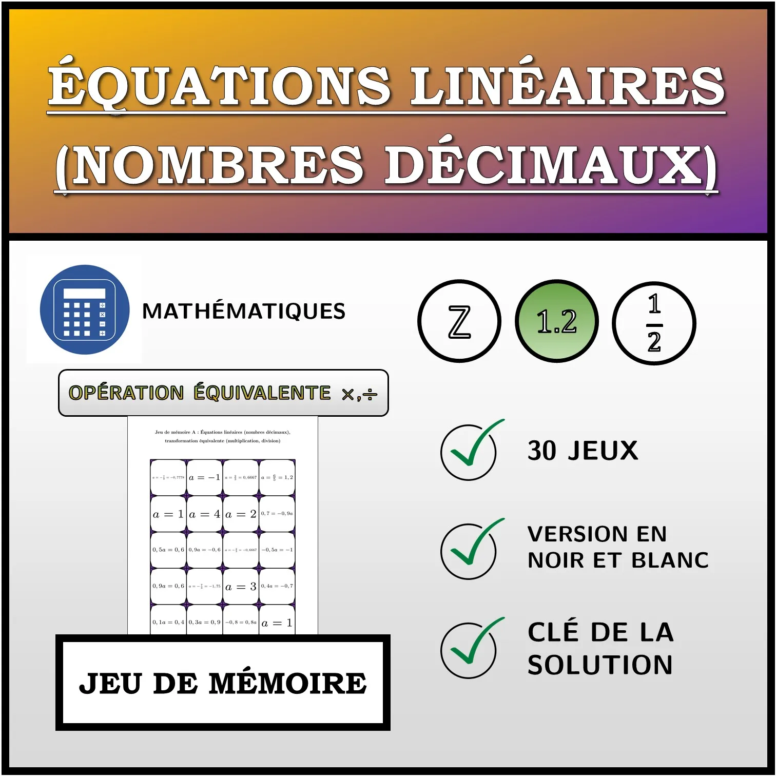 Jeu de mémoire: Équations linéaires (nombres décimaux), transformation équivalente (multiplication, division)