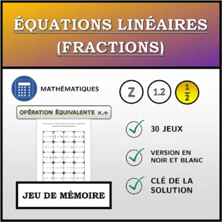 Jeu de mémoire: Équations linéaires (fractions), transformation équivalente (multiplication, division)