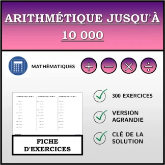 Fiche d'exercices: Arithmétique jusqu'à 10 000