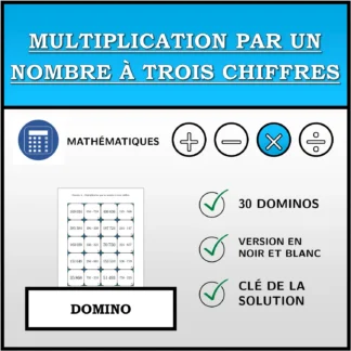 Domino: Multiplication par un nombre à trois chiffres