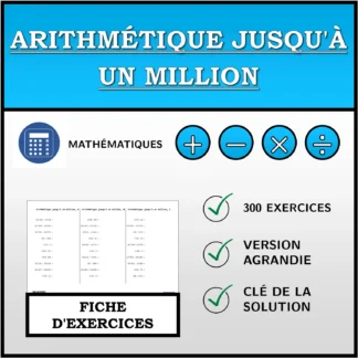 Fiche d'exercices: Arithmétique jusqu'à un million