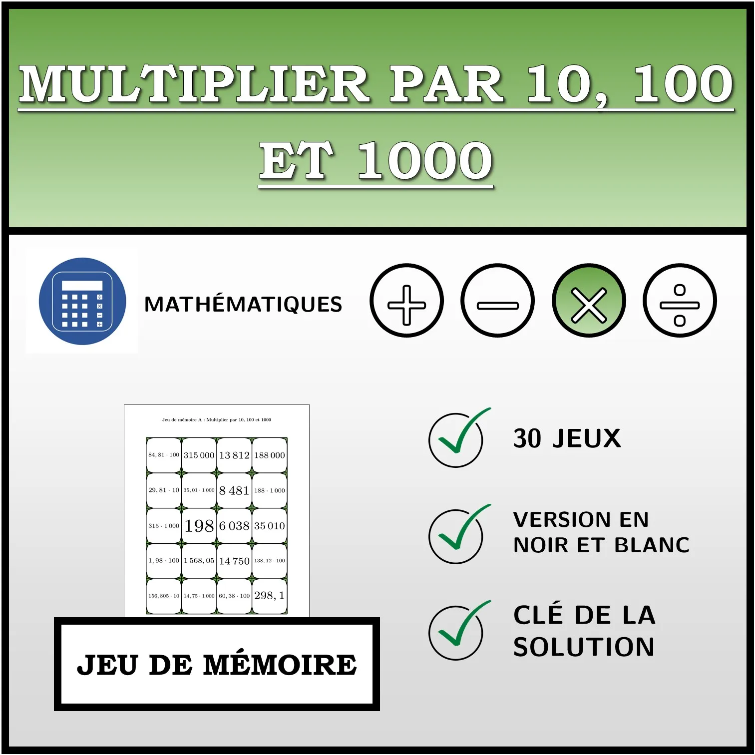 Jeu de mémoire: Multiplier par 10, 100 et 1000