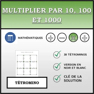 Tétromino: Multiplier par 10, 100 et 1000