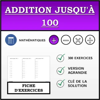 Fiche d'exercices: Addition jusqu'à 100