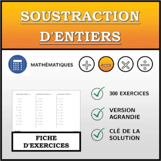 Fiche d'exercices: Soustraction d'entiers