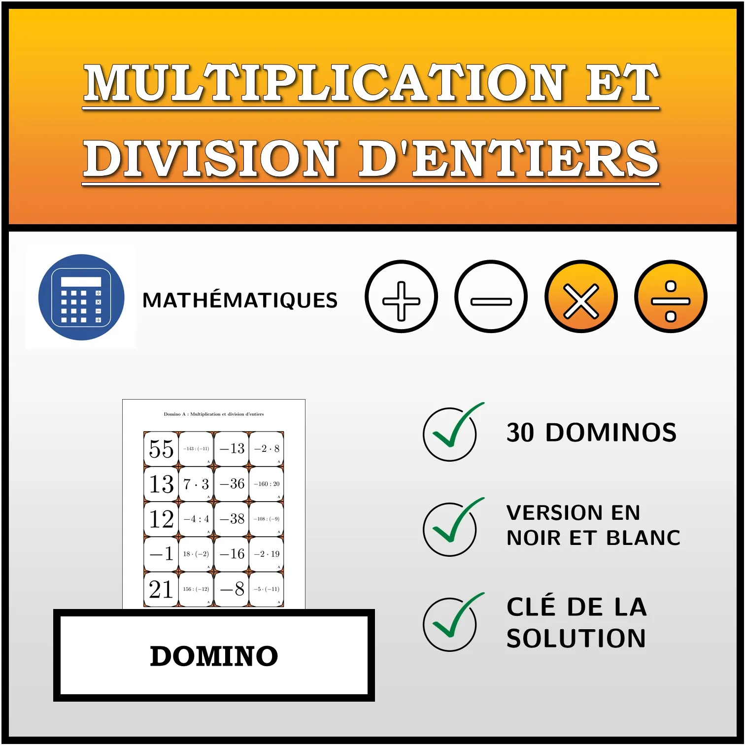 Domino: Multiplication et division d'entiers