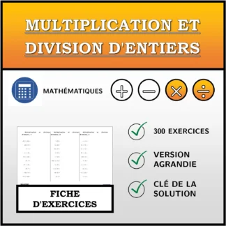 Fiche d'exercices: Multiplication et division d'entiers