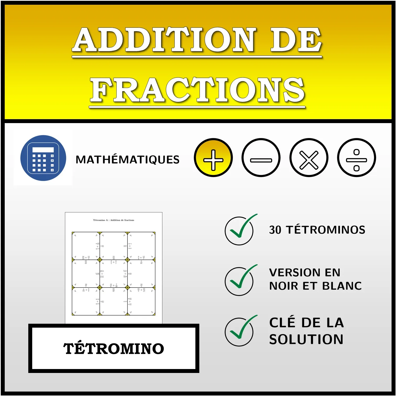 Tétromino: Addition de fractions