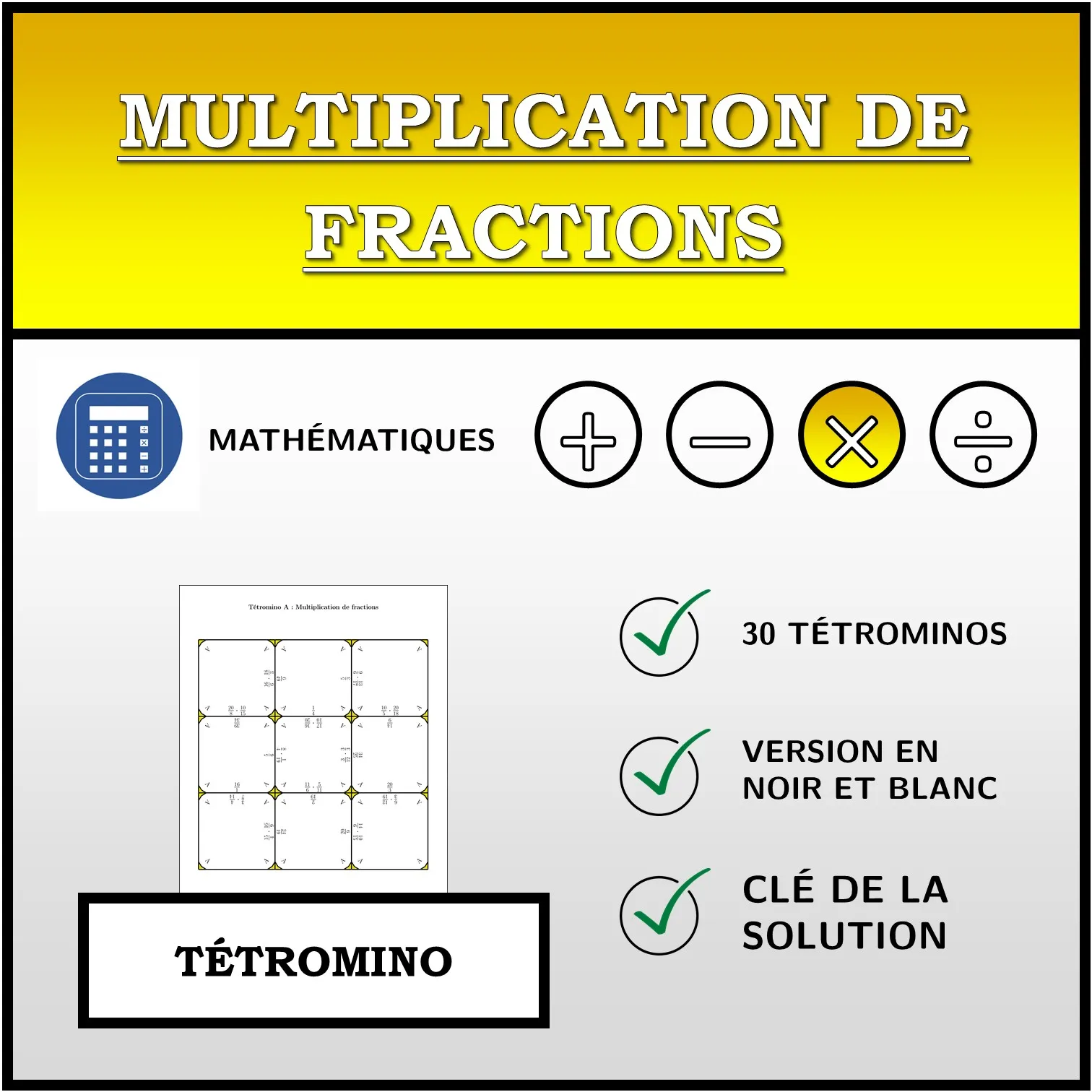 Tétromino: Multiplication de fractions