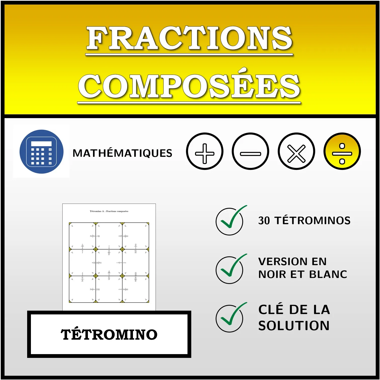 Tétromino: Fractions composées