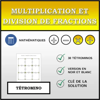 Tétromino: Multiplication et division de fractions