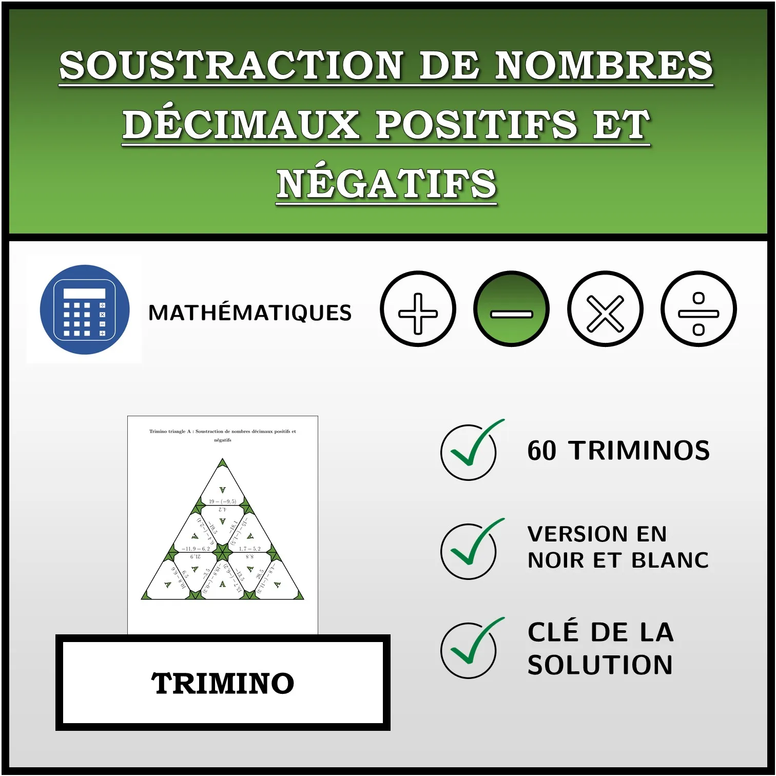 Trimino: Soustraction de nombres décimaux positifs et négatifs