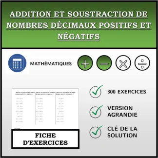 Fiche d'exercices: Addition et soustraction de nombres décimaux positifs et négatifs