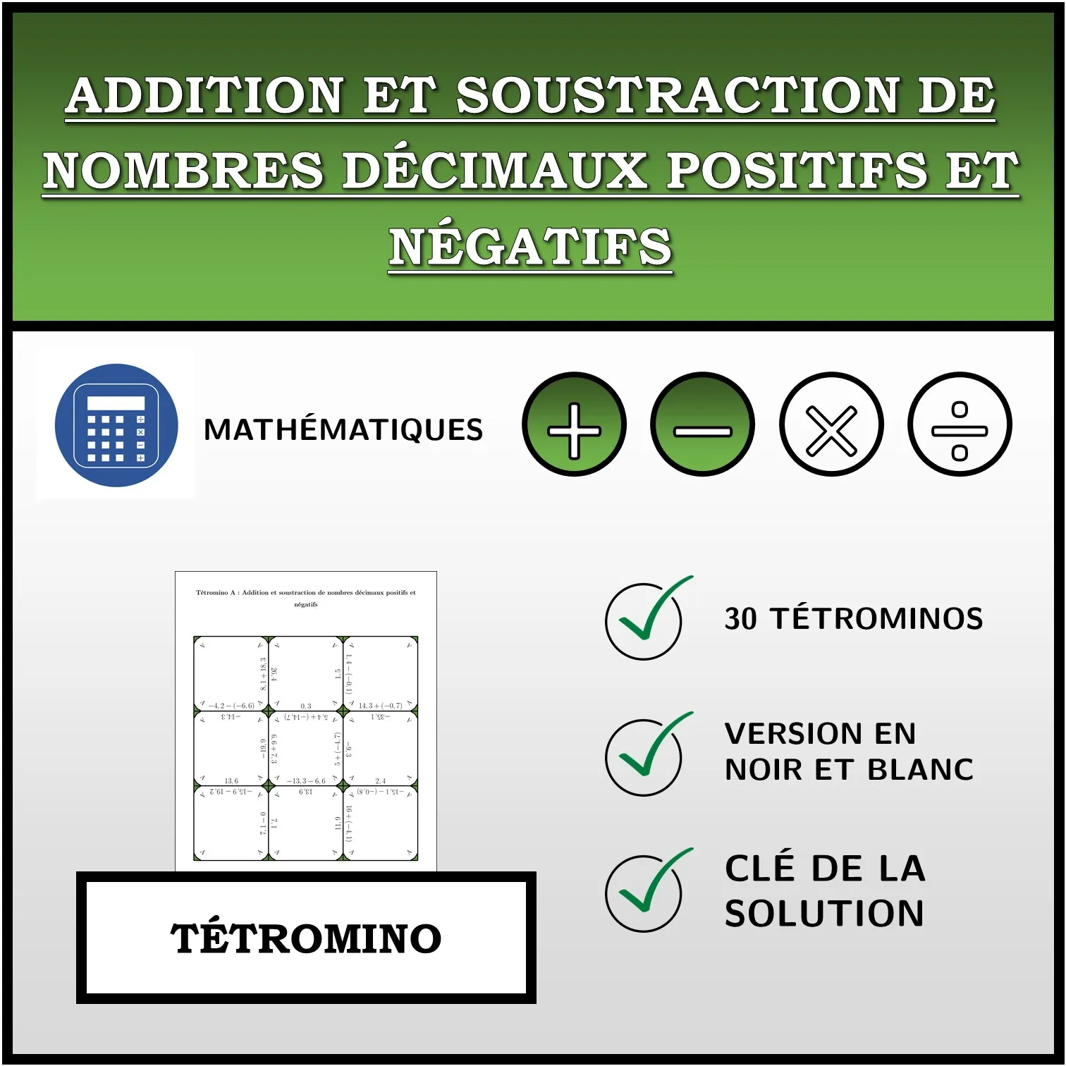 Tétromino: Addition et soustraction de nombres décimaux positifs et négatifs