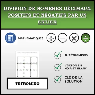 Tétromino: Division de nombres décimaux positifs et négatifs par un entier